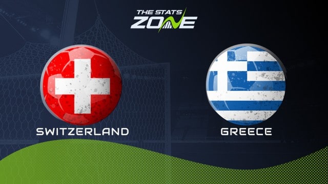 Thụy Sỹ vs Hy Lạp, 01h45 - 02/09/2021 - Giao hữu quốc tế
