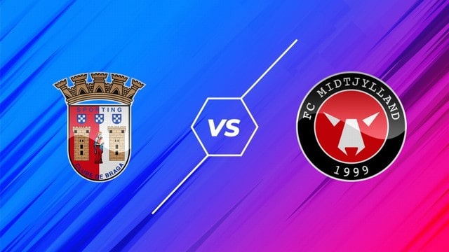 Braga vs Midtjylland, 02h00 – 1/10/2021 – Europa League