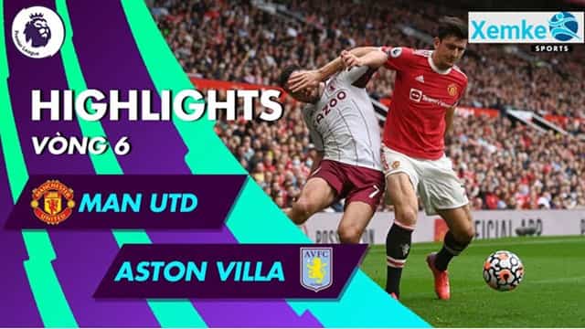 Video Highlight MU - Aston Villa