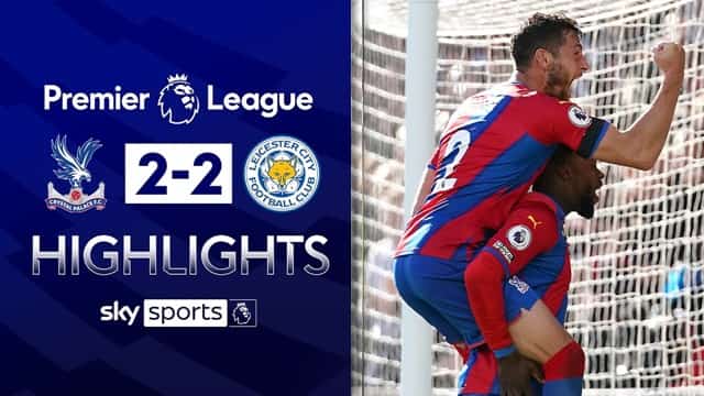 Video Highlight Crystal Palace - Leicester