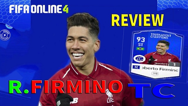 Review chiến binh Samba Roberto Firmino TC trong FIFA Online 4