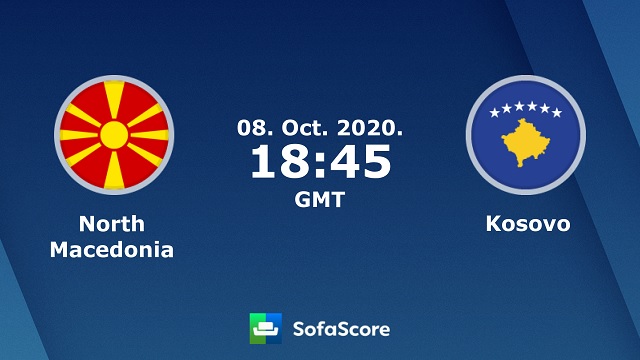  Macedonia vs Kosovo, 01h45 - 09/10/2020 - UEFA EURO