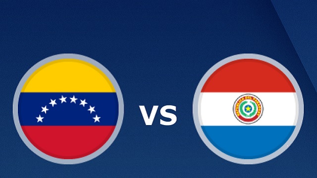  Venezuela vs Paraguay, 05h00 - 14/10/2020 - Vòng Loại WC Khu Vực Nam Mỹ