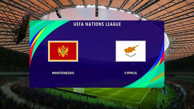 Montenegro vs Đảo Síp, 02h45 - 18/11/2020 - UEFA Nations League
