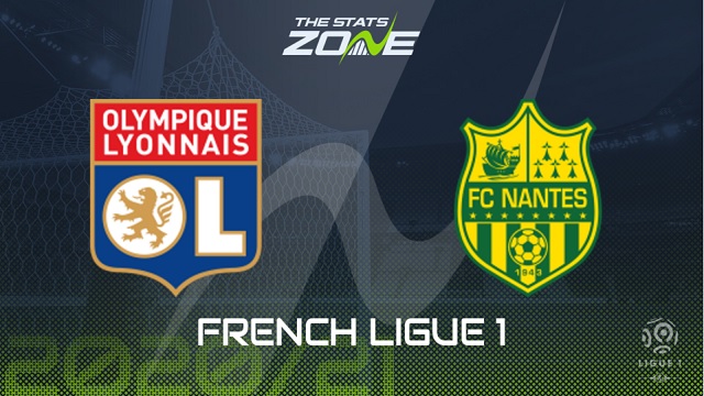 Lyon vs Nantes, 03h00 - 24/12/2020 - Ligue 1 vòng 17
