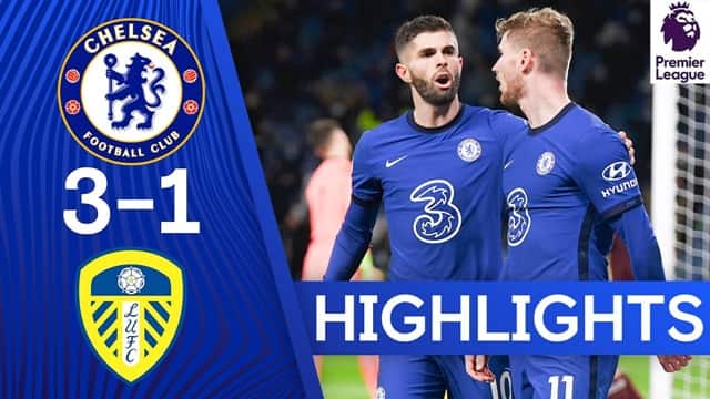Video Highlight Chelsea - Leeds United