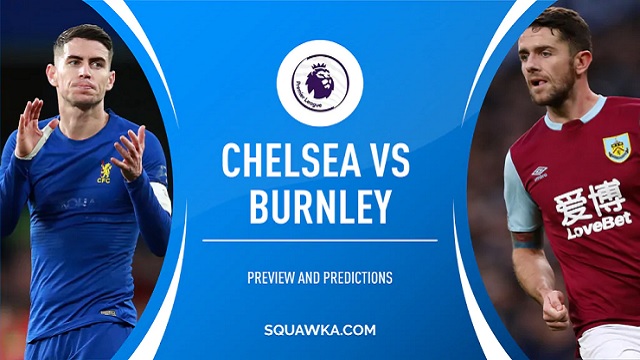 Chelsea vs Burnley, 19h00 - 31/01/2021 - NHA vòng 21