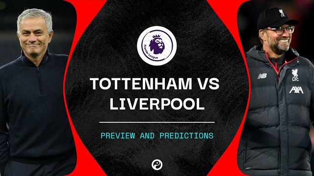 Tottenham vs Liverpool, 03h00 - 29/01/2021 - NHA vòng 18