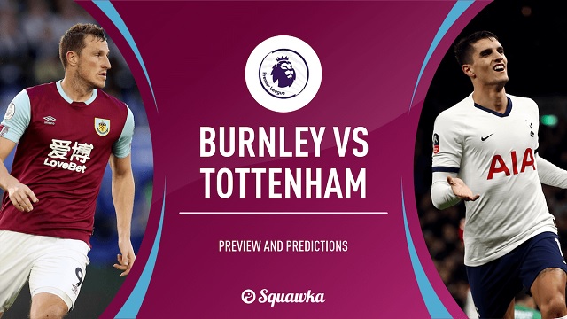 Tottenham vs Burnley, 21h00 - 28/02/2021 - NHA vòng 26