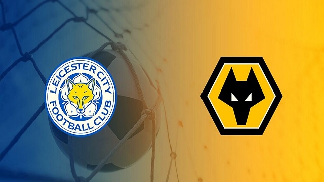 Wolves vs Leicester City, 21h00 - 07/02/2021 - NHA vòng 23