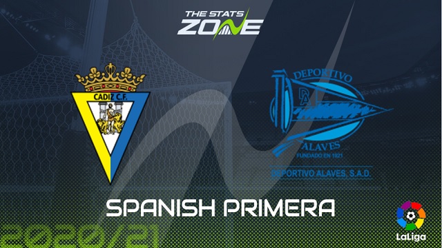 Alaves vs Cadiz CF, 20h00 - 13/03/2021 - La Liga vòng 27