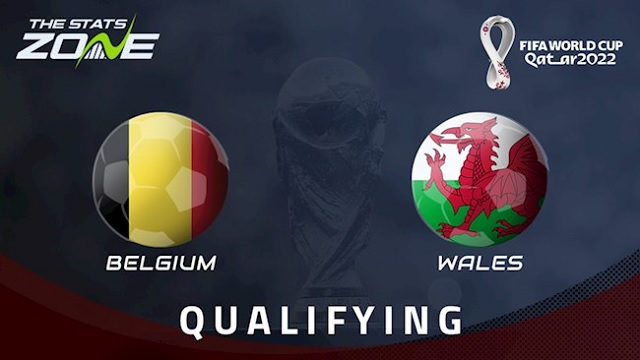 Bỉ vs Wales, 02h45 - 25/03/2021 - Vòng Loại WC Khu Vực Châu Âu