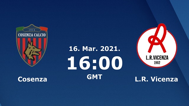 Cosenza vs Vicenza, 23h00 - 16/03/2021 - Hạng 2 Italia