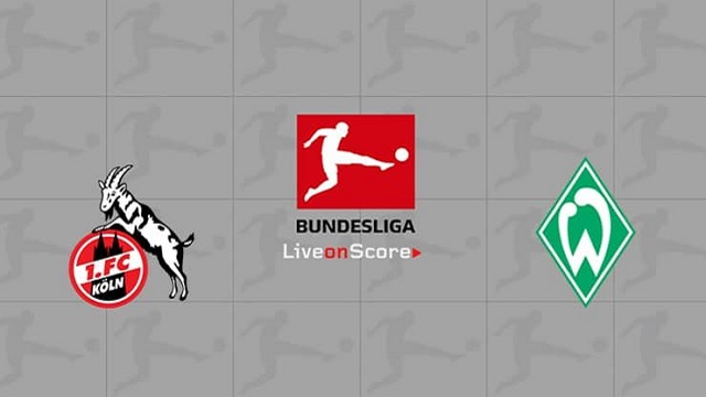 FC Koln vs Werder Bremen, 21h30 - 07/03/2021 - Bundesliga vòng 24