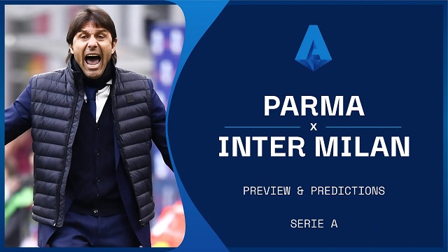 Parma vs Inter, 02h45 - 05/03/2021 - Serie A vòng 25