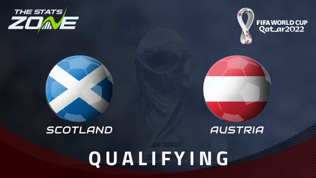 Scotland vs Áo, 02h45 - 26/03/2021 - Vòng Loại WC Khu Vực Châu Âu