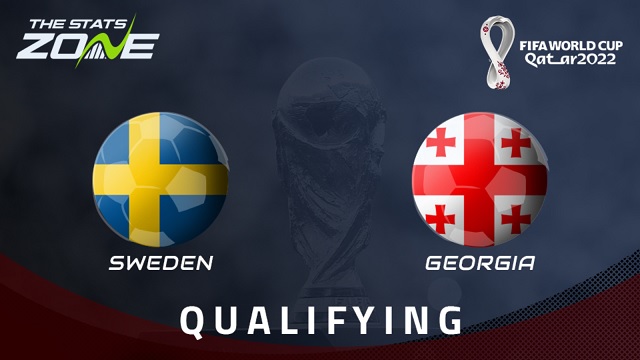 Thụy Điển vs Georgia, 02h45 - 26/03/2021 - Vòng Loại WC Khu Vực Châu Âu