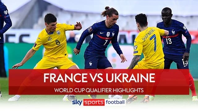 Video Highlight Pháp - Ukraine
