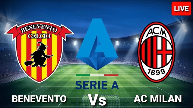 AC Milan vs Benevento, 01h45 - 02/05/2021 - Serie A vòng 34
