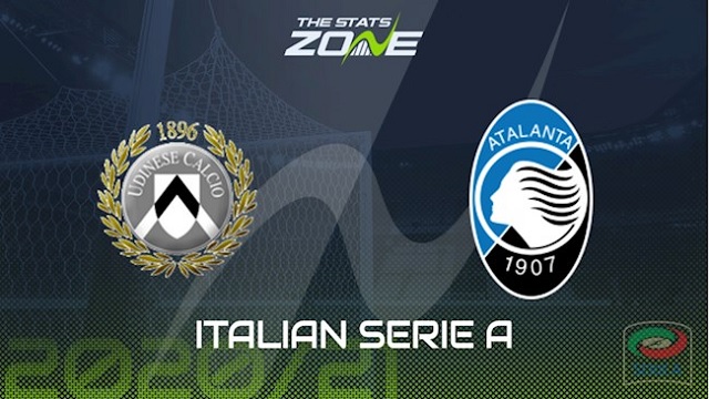 Atalanta vs Udinese, 20h00 - 03/04/2021 - Serie A vòng 29