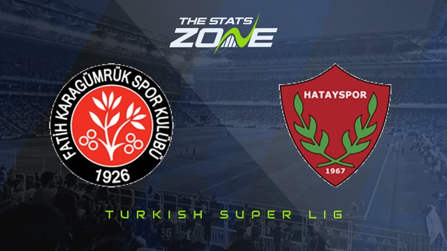 Fatih vs Hatayspor, 20h00 - 06/04/2021 - VĐQG Thổ Nhĩ Kỳ