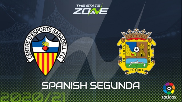 Fuenlabrada vs Sabadell, 00h00 - 17/04/2021 - Hạng 2 Tây Ban Nha