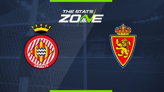 Girona vs Zaragoza, 02h00 - 17/04/2021 - Hạng 2 Tây Ban Nha