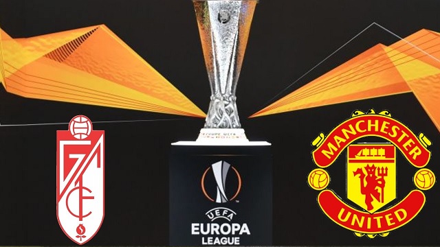  Manchester United vs Granada, 02h00 – 16/04/2021 – Europa League