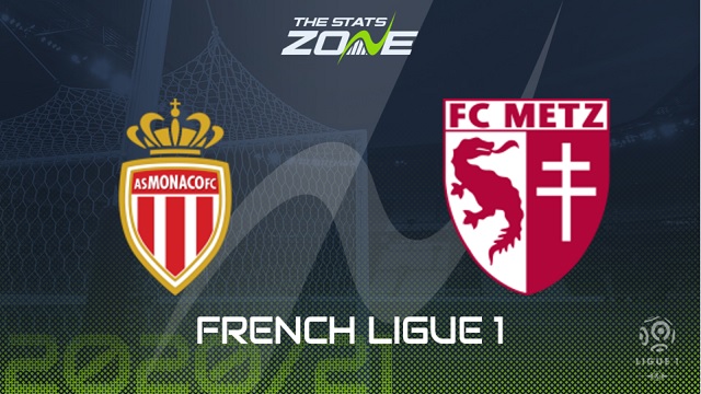 Monaco vs Metz, 23h45 - 06/04/2021 - Cup Quốc Gia Pháp