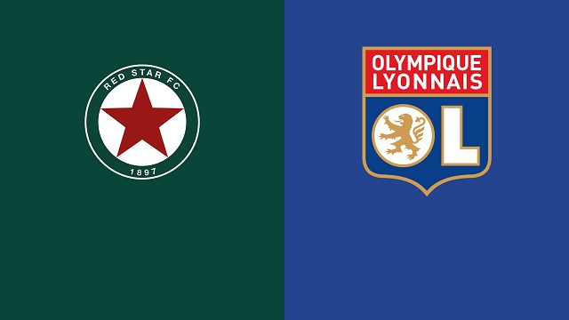 Red Star vs Lyon, 00h00 - 09/04/2021 - Cúp quốc gia Pháp