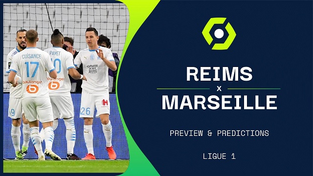 Reims vs Marseille, 02h00 - 24/04/2021 - Ligue 1 vòng 34