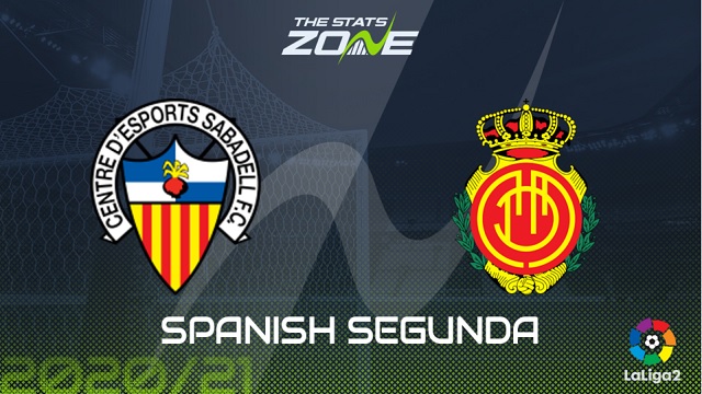 Sabadell vs Mallorca, 02h00 - 27/04/2021 - Hạng 2 Tây Ban Nha
