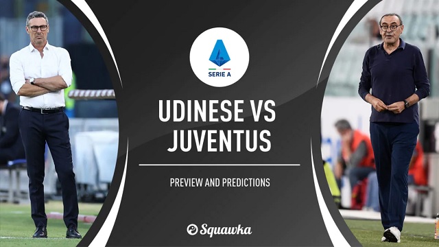 Udinese vs Juventus, 23h00 - 02/05/2021 - Serie A vòng 34