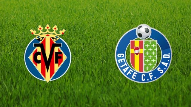 Villarreal vs Getafe CF, 21h15 - 02/05/2021 - La Liga vòng 34