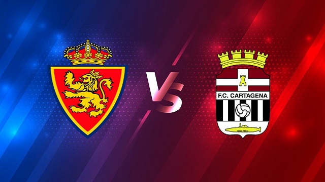 Zaragoza vs Cartagena, 02h30 - 02/04/2021 - Hạng 2 Tây Ban Nha