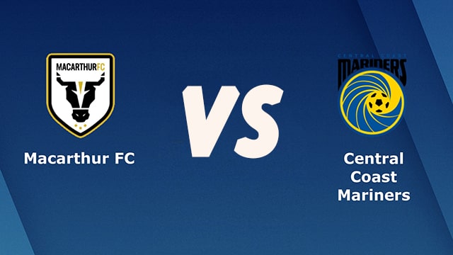 Macarthur vs Central Coast, 16h05 - 27/05/2021 - VĐQG Australia