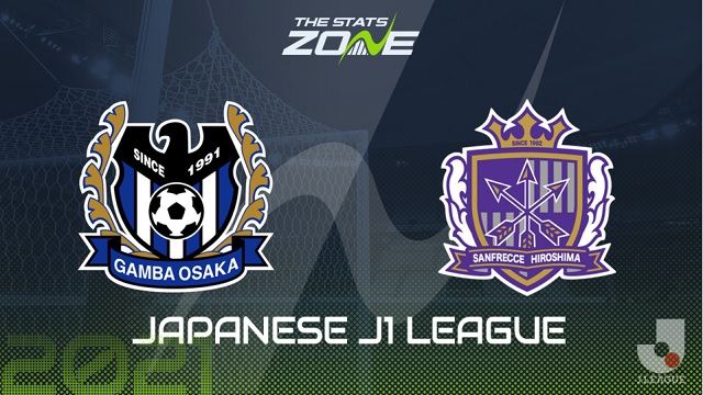 Gamba Osaka vs Sanfrecce Hiroshima, 16h00 - 12/05/2021 - VĐQG Nhật Bản