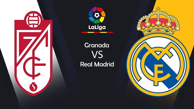 Granada vs Real Madrid, 03h00 - 14/05/2021 - La Liga vòng 36