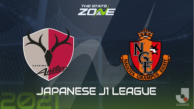 Nagoya Grampus vs Kashima Antlers, 17h00 - 12/05/2021 - VĐQG Nhật Bản