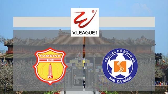 Nam Định vs Đà Nẵng, 17h00 - 07/05/2021 - V League