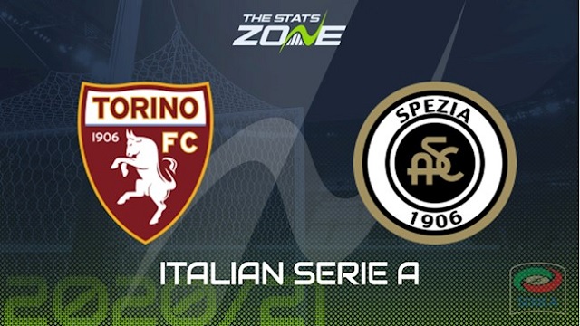 Spezia vs Torino, 20h00 - 15/05/2021 - Serie A vòng 36