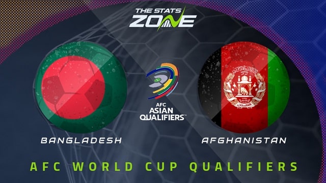 Bangladesh vs Afghanistan, 21h00 - 03/06/2021 - Vòng loại Wolrd cup khu vực châu Á