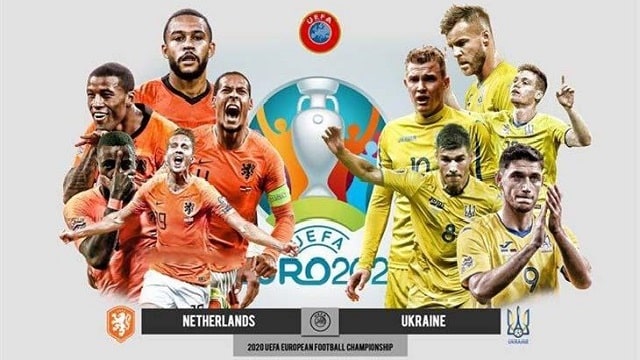 Hà Lan vs Ukraine, 02h00 - 14/06/2021 - Euro 2021