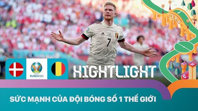 Video Highlight Đan Mạch - Bỉ