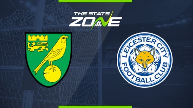 Norwich vs Leicester, 21h00 - 28/08/2021 - NHA vòng 3