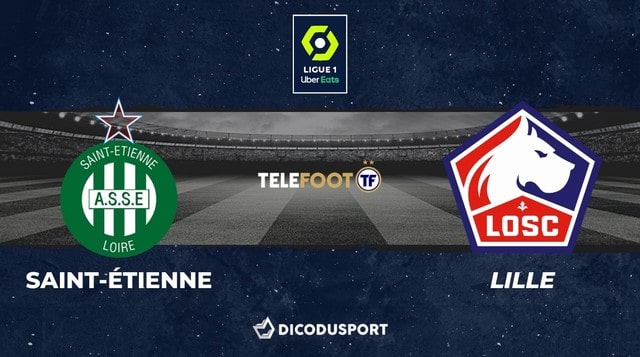 Saint Etienne vs Lille, 02h00 - 22/08/2021 - Ligue 1
