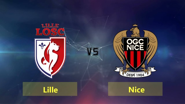 Lille vs Nice, 22h00 - 14/08/2021 - Ligue 1 vòng 1