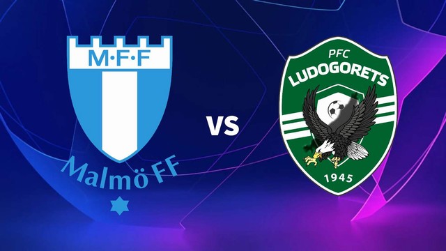 Malmo vs Ludogorets, 02h00 – 19/08/2021 – Champions League