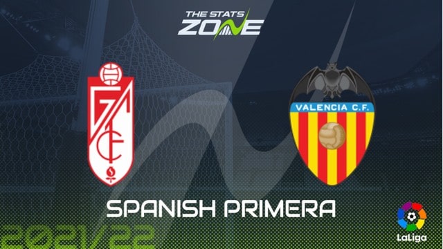 Granada vs Valencia, 00h30 - 22/08/2021 - La Liga vòng 1