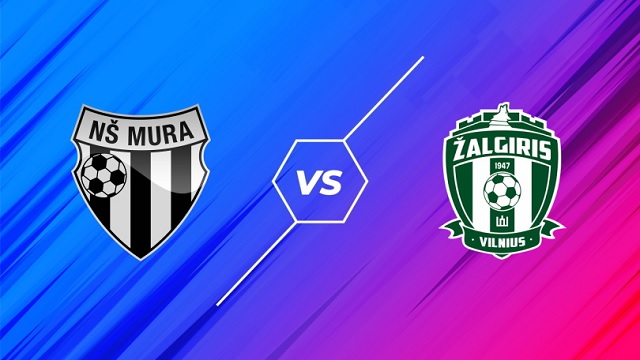 Mura vs Zalgiris, 01h030 – 06/08/2021 – Europa League